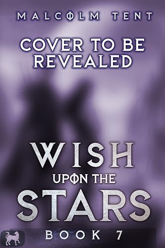 Wish Upon the Stars 7: A Cultivation LitRPG Adventure (Kindle Edition)