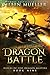 Dragon Battle (Riders of Fire Dragon Masters #9)
