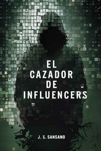 El cazador de influencers (Paperback)