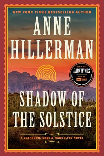 Shadow of the Solstice: A Leaphorn, Chee & Manuelito Novel (Kindle Edition)