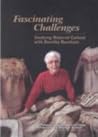 Fascinating Challenges: Studying Material Culture With Dorothy Burnham (Mercury Series-Canadian Ethnology Service, 136)