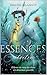 Essences - Tome 1 by Emeline Delannoy