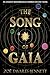 The Song of Gaia by Zoë Tavares Bennett