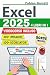 Excel 2025: La Guida Completa per Padroneggiare le Basi di EXCEL e Diventare Esperto con Esercizi Passo Dopo Passo per Imparare Formule, Funzioni, ... con Più di 300 Immagini (Italian Edition)
