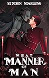 What Manner of Man