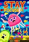 Stay Focused : A ...