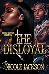 The Disloyal