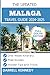 MALAGA TRAVEL GUIDE 2024-20...