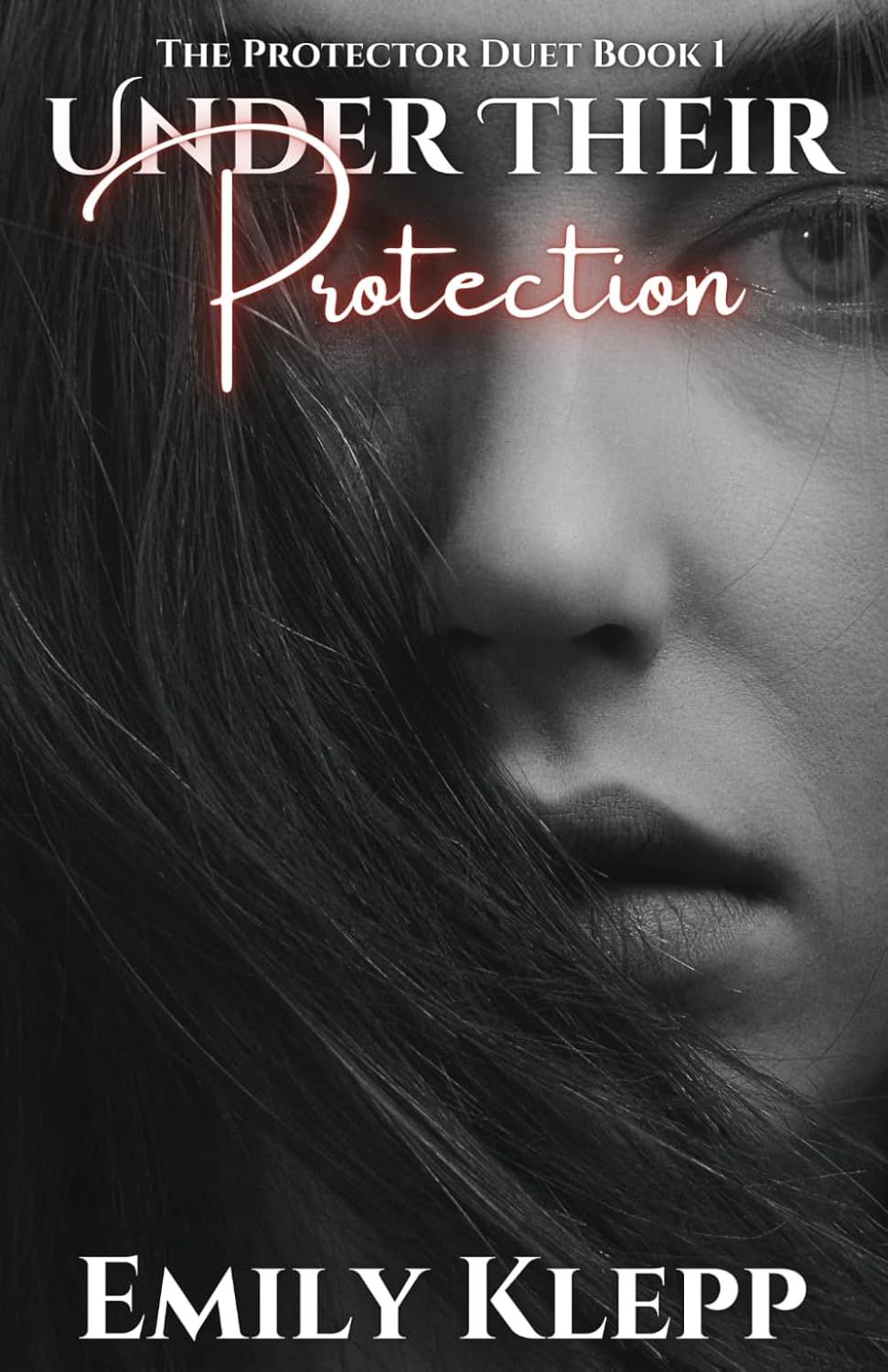 Under Their Protection (The Protector Duet)