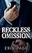 Reckless Omission