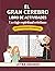 El Gran Cerebro Libro de Ac...