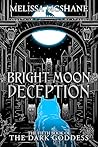 Bright Moon Deception by Melissa McShane