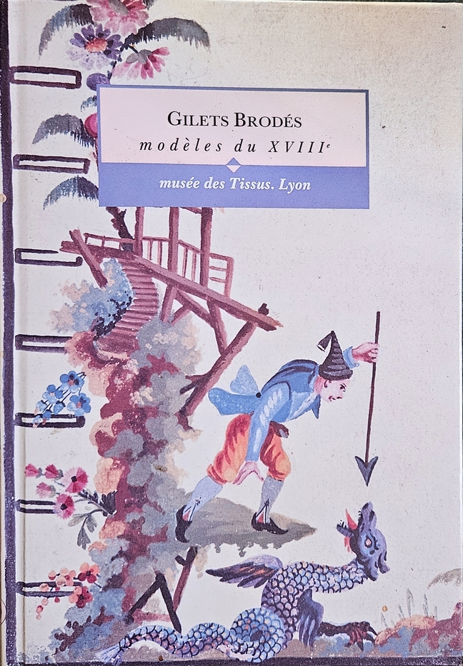 Gilets brodés, modèles du XVIIIe: Musée des tissus, Lyon (Hardcover)