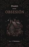 Diario de una Obsesión (Spanish Edition) Book cover for Diario de una Obsesión (Spanish Edition)