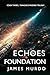 Echoes of Foundation (Tapac...