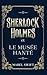Sherlock Holmes et Le Musée hanté (Mystères de Sherlock Holmes) (French Edition)