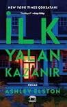 İlk Yalan Kazanır