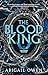 The Blood King (Inferno Rising, Book 2)