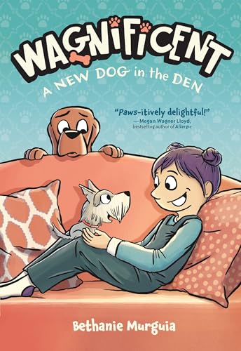 Wagnificent: A New Dog in the Den (Wagnificent, #2)