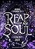 Reap my Soul: Geraubte Zeit