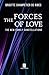 The Forces of Love: The New...