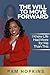 The Will to Move Forward by Pam Hopkins