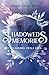 Shadowed Memories: L'accademia degli eroi (Italian Edition)