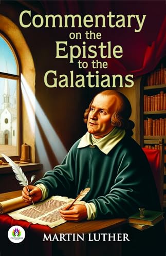 Commentary on the Epistle to the Galatians