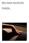 Frágil by Belinda McKeon