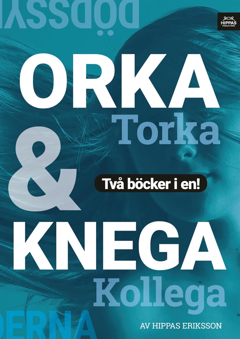 Knega kollega/Orka torka : lättja (Dödssynderna, #5)