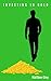 Investing in Gold (Investin...