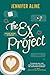 The Ex Project by Jennifer  Aline