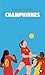 Championnes (French Edition)