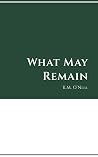 What May Remain