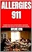ALLERGIES 911: Cuisiner san...