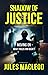 Shadow of Justice - Moving On