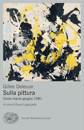 Sulla pittura: Corso marzo-maggio 1981 (Italian Edition)