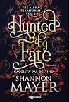 Hunted by Fate. C...