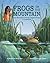 Frogs on the Mountain: The ...