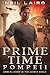 Prime Time Pompeii (Jared P...