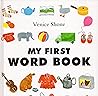 My First Word Book by Venice Shone My First Word Book by Venice Shone