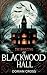 The Haunting of Blackwood Hall by David J Cooper