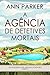 A Agência de Detetives Mort...