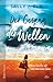Der Gesang der Wellen: Meine Familie, ich und mein neues Leben | »Ungeheuer warmherzig.« Deutschlandfunk | Über einen unvergesslichen Sommer am Meer und den Weg zu sich selbst (German Edition)