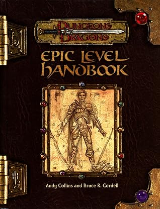 Epic Level Handbook (Dungeons & Dragons, 3rd Edition)