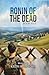 Ronin of the Dead: Book Five