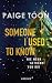 Someone I Used to Know