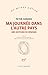 Ma journée dans l'autre pays (French Edition)