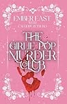 The Girlie Pop Murder Club (The Girlie Pop Murders Book 1) The Girlie Pop Murder Club (The Girlie Pop Murders Book 1)