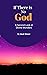 If There Is No God: A Second Look at Divine Wonders